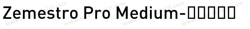 Zemestro Pro Medium字体转换